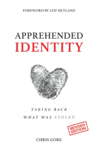 Stock image for Apprehended Identity: Taking Back What Was Stolen for sale by BookMarx Bookstore