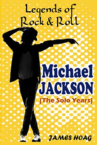 Beispielbild fr Legends of Rock Roll - Michael Jackson: (The solo years) zum Verkauf von Big River Books
