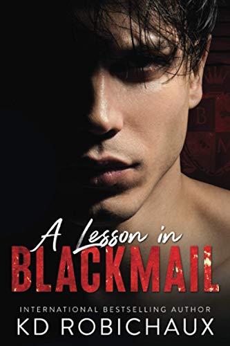 Stock image for A Lesson in Blackmail: Black Mountain Academy / a Club Alias Novel for sale by California Books