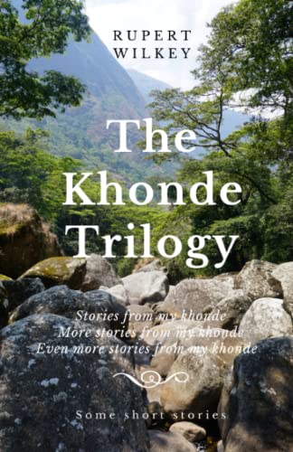 Imagen de archivo de The Khonde Trilogy: Stories from my khonde, More stories from my khonde, Even more stories from my khonde a la venta por Bahamut Media