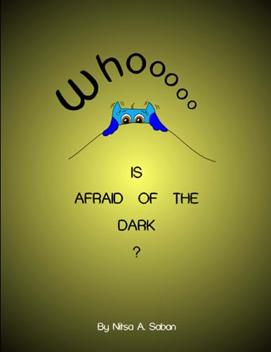 Beispielbild fr Whooooo is afraid of the dark? zum Verkauf von PBShop.store US