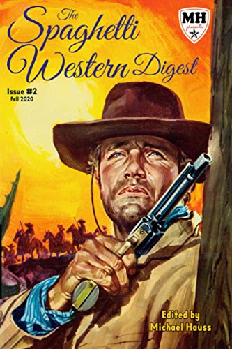 Stock image for The Spaghetti Western Digest: issue # 2: 1 for sale by AwesomeBooks