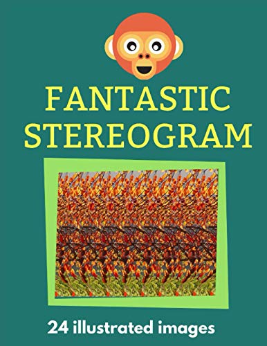 Stock image for Fantastic Stereogram: 24 Illustrated Images for sale by GreatBookPrices