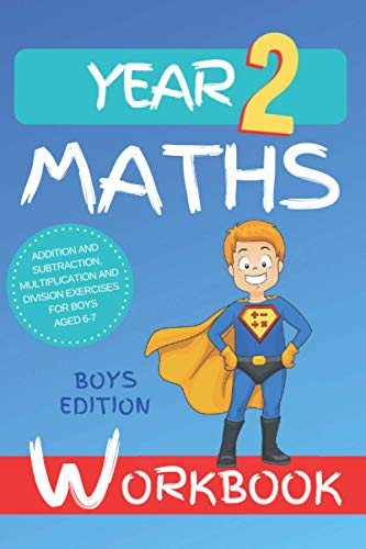 Imagen de archivo de Year 2 Maths Workbook: Addition and Subtraction, Multiplication and Division Exercises for Boys Aged 6-7 a la venta por AwesomeBooks