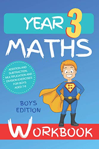 Beispielbild fr Year 3 Maths Workbook: Addition and Subtraction, Multiplication and Division Exercises for Boys Aged 7-8 zum Verkauf von AwesomeBooks