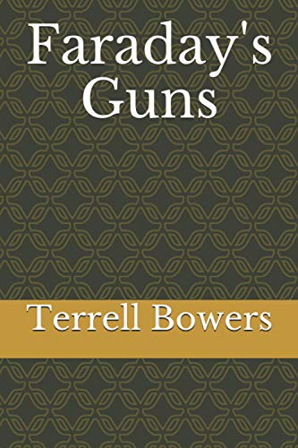 Stock image for Faraday's Guns for sale by GreatBookPrices