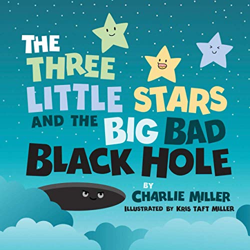 9798687245364: The Three Little Stars and the Big Bad Black Hole