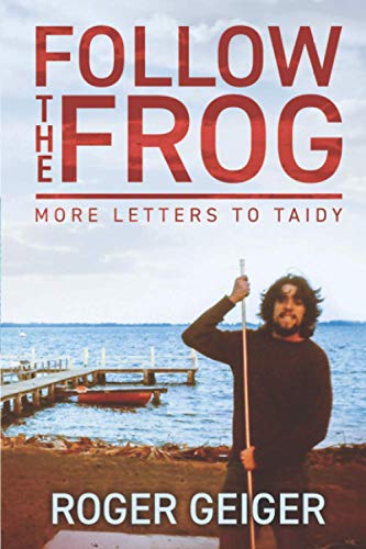 Beispielbild fr Follow The Frog: More Letters To Taidy zum Verkauf von Big River Books