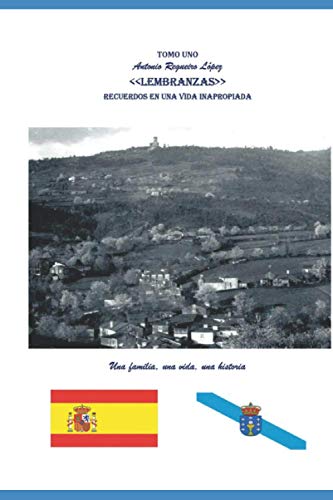 Stock image for LEMBRANZAS EN UNA VIDA INAPROPIADA (1LEMBRANZAS. 2 LA ILUSIN ES M ESPERANZA. 3 ESTA ESAPAA NUESTRA. 4 UN PUEBLO ENGAADO. 5COVID 19. 6 SIN RUMBO Y A LA) (Spanish Edition) for sale by California Books