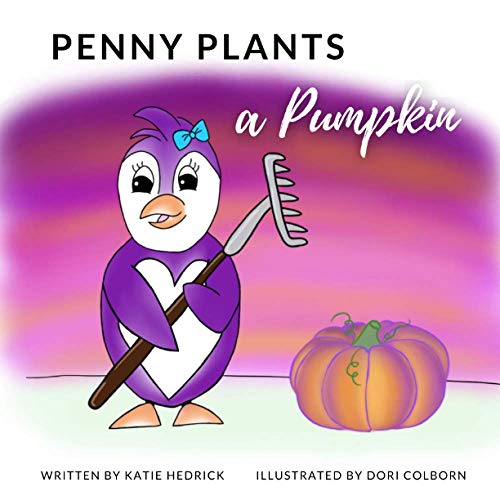 Stock image for Penny Plants a Pumpkin (Penny and Friends Special Edition) for sale by SecondSale