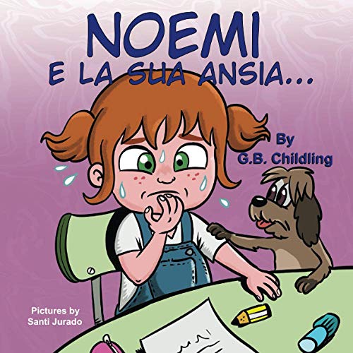 Stock image for Noemi e la sua ansia for sale by PBShop.store US