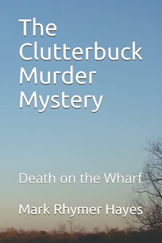 Beispielbild fr Clutterbuck Murder Mystery zum Verkauf von PBShop.store US