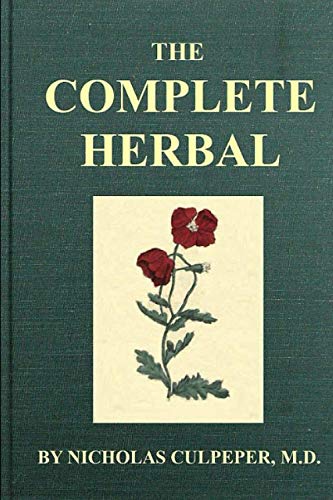 Imagen de archivo de The Complete Herbal: Illustrated Original Edition a la venta por Goodbookscafe