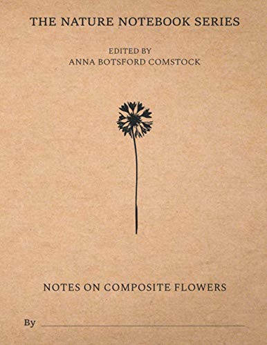 Beispielbild fr Notes on Composite Flowers: The Nature Notebook Series zum Verkauf von HPB-Emerald