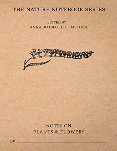 Beispielbild fr Notes on Plants and Flowers: The Nature Notebook zum Verkauf von HPB-Emerald