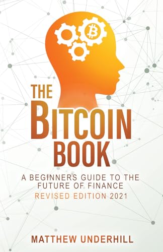 Stock image for The Bitcoin Book: A Beginner's Guide to the Future of Finance for sale by Bahamut Media