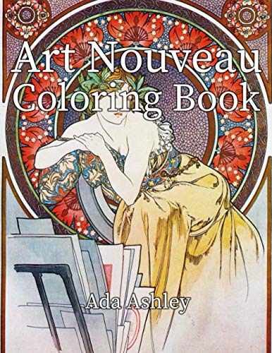 Imagen de archivo de Art Nouveau Coloring Book: 30 Coloring Pages for Adults of Alphonse Mucha Illustrations a la venta por GreatBookPrices