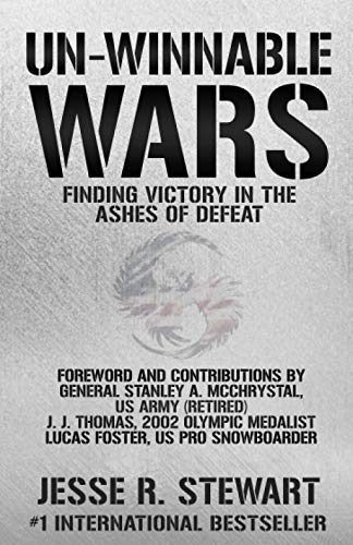 Beispielbild fr Un-Winnable Wars: Finding Victory in the Ashes of Defeat zum Verkauf von HPB Inc.