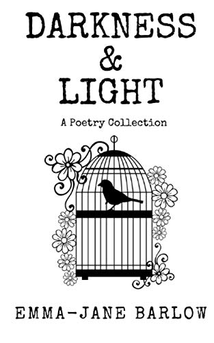 Beispielbild fr Darkness & Light: A Poetry Collection zum Verkauf von medimops