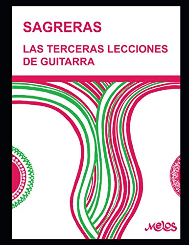 Imagen de archivo de Las terceras lecciones de guitarra: Mtodo para aprender a tocar la guitarra a la venta por GreatBookPrices