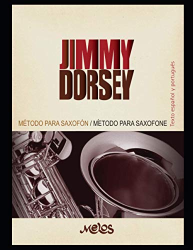 9798689522050: Mtodo para Saxofn: Un manual clave para el aprendizaje de este instrumento: 4 (INSTRUMENTOS DE VIENTO SAXO, FLAUTAS, CLARINETE)