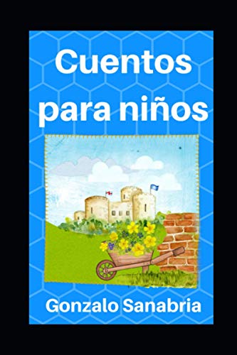 Beispielbild fr Cuentos para nios: Historias con principios y valores cristianos zum Verkauf von GreatBookPrices