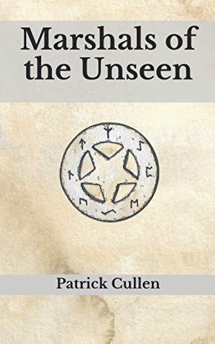 Stock image for Marshals of the Unseen for sale by Better World Books: West