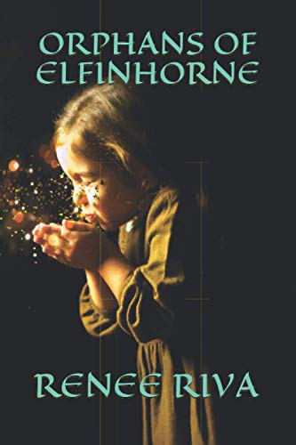 Stock image for Orphans of Elfinhorne for sale by California Books