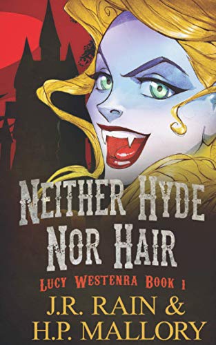 Stock image for Neither Hyde Nor Hair: A Paranormal Mystery: 1 (Lucy Westenra) for sale by California Books