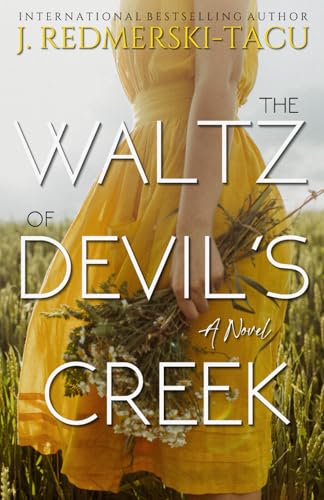 Stock image for The Waltz of Devil's Creek: A Novel for sale by HPB-Red