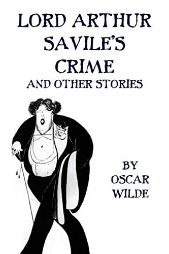 Imagen de archivo de Lord Arthur Savile's Crime and Other Stories a la venta por medimops