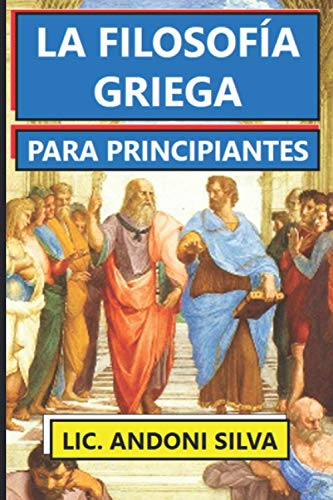 Immagine dell'editore per La Filosofa Griega Para Principiantes (Spanish Edition) venduto da Ria Christie Collections