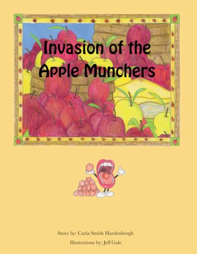 Stock image for Invasion of the Apple Munchers for sale by Wonder Book