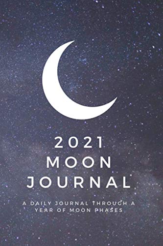 Beispielbild fr 2021 Moon Journal: A Daily Journal Through A Year of Moon Phases - 2021 zum Verkauf von Goodwill Southern California