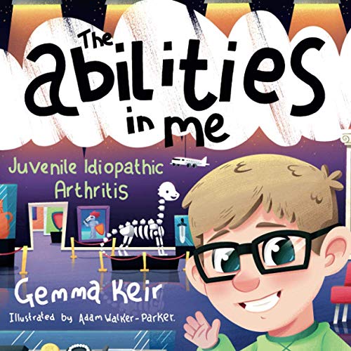 Beispielbild fr The abilities in me: Juvenile Idiopathic Arthritis zum Verkauf von AwesomeBooks