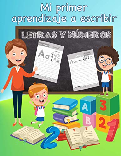 Stock image for Mi Primer Aprendizaje a Escribir Letras y Nmeros: Para nios 3-5 aos for sale by GreatBookPrices