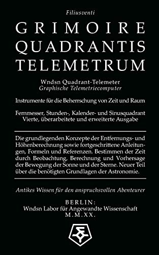 9798691897887: Wndsn Quadrant-Telemeter: Graphische Telemetriecomputer: Instrumente fr die Beherrschung von Zeit und Raum
