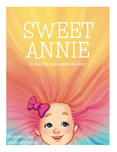 Stock image for Sweet Annie : Full Color Version for sale by Better World Books