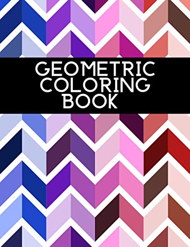 Stock image for Geometric Coloring Book: For Adults Relaxation for sale by GreatBookPrices