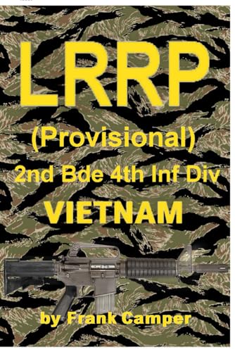 Stock image for LRRP (Provisional) 2nd Bde 4th Infantry Division Vietnam for sale by Goodwill San Antonio