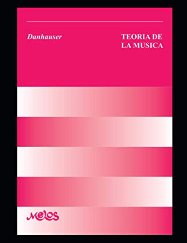 Stock image for Teora de la Msica: El manual completo para la teora del solfeo for sale by GreatBookPrices