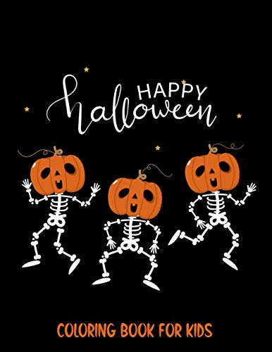 Stock image for Happy Halloween Coloring book for Kids: Spooky Scary Halloween Theme with Spider Web, Ghost, Trick or Treat and many more. for sale by GreatBookPrices