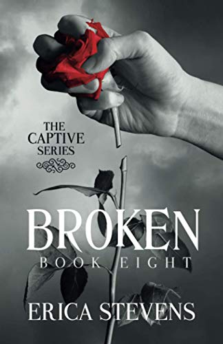 Beispielbild fr Broken (The Captive Series Book 8): The Captive Series Prequel zum Verkauf von Ria Christie Collections