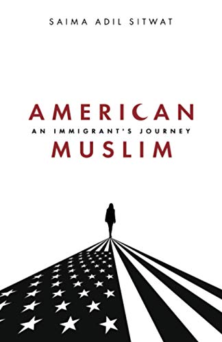 Stock image for American Muslim : An Immigrant's Journey for sale by Better World Books
