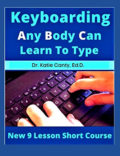 Beispielbild fr Keyboarding Any Body Can Learn To Type zum Verkauf von GreatBookPrices