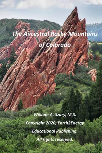 Beispielbild fr The Ancestral Rocky Mountains of Colorado zum Verkauf von GreatBookPrices