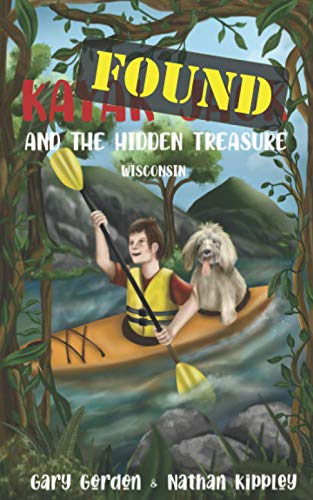 Stock image for KAYAK JACK and the Hidden Treasure: Wisconsin (Pirate Island Club) for sale by Solr Books