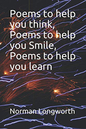 Beispielbild fr Poems to help you think, Poems to help you smile, Poems to help you learn: The Power of Poetry zum Verkauf von AwesomeBooks
