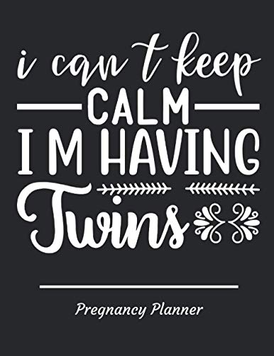 Beispielbild fr Twins Pregnant Planner and Organizer: Pregnancy Diary | Keepsake Maternity Notebook | Trimester Tracker | Checklists, Planners | A Fantastic Gift For The Woman zum Verkauf von Better World Books