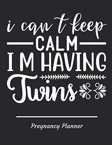 Stock image for Twins Pregnant Planner and Organizer: Pregnancy Diary | Keepsake Maternity Notebook | Trimester Tracker | Checklists, Planners | A Fantastic Gift For The Woman for sale by Better World Books